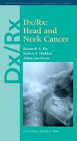 Dx/Rx. Head and Neck Cancer