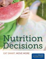 Nutrition Decisions: Eat Smart, Move More - BOOK ONLY