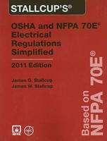 Stallcup's OSHA and NFPA 70E Electrical Regulations Simplified