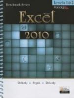 Benchmark Series: Microsoft¬Excel 2010 Levels 1 and 2