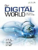 Our Digital World: Introduction to Computing