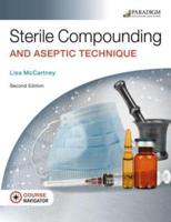 Sterile Compounding and Aseptic Technique