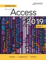 Benchmark Series: Microsoft Access 2019 Level 1