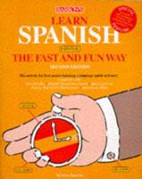 Learn Spanish, Español, the Fast and Fun Way
