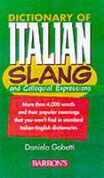 Dictionary of Italian Slang and Colloquial Expressions