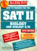 How to Prepare for the SAT II, Biology and Biology E/M