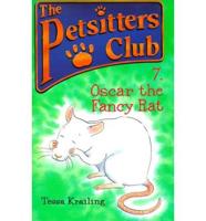 The Petsitters Club. 7 Oscar the Fancy Rat