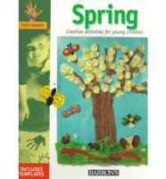 Tiny Hands. Spring : Creative Activities for Young Children