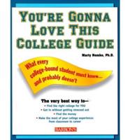 You're Gonna Love This College Guide