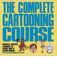 The Complete Cartooning Course