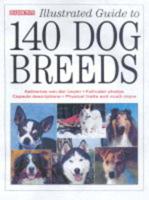 Barron's Illustrated Guide to 140 Dog Breeds