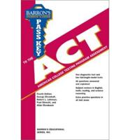 Barron's Pass Key to the ACT, American College Testing Program