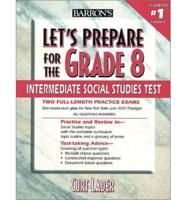 Let's Prepare for the Grade Eight Intermediate Social Studies Test