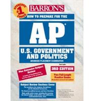 Barron's How to Prepare for the AP U.S. Government and Politics Advanced Placement Examinaiton