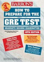 How to Prepare for the GRE, Graduate Record Examination / Sharon Weiner Green, Ira K. Wolf