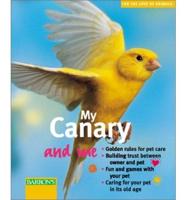 My Canary and Me