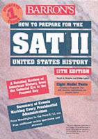 How to Prepare for the SAT II. United States History