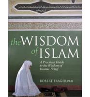 The Wisdom of Islam