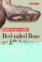 Red-Tailed Boas and Relatives