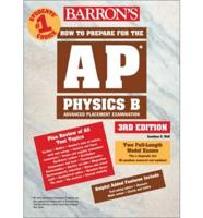 How to Prepare for the Advanced Placement Exam. Physics B