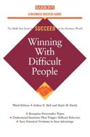 Winning With Difficult People