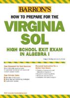 Barron's How to Prepare for the Virginia SOL High School Exit Exam in Algebra I