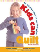 Kids Can Quilt