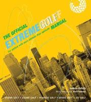 The Official Extreme Golf Manual