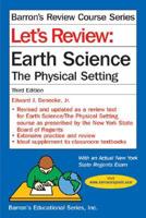Let's Review. Earth Science-- The Physical Setting