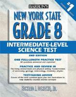Barron's New York State Grade 8 Intermediate Level Science Test