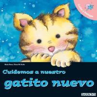 Cuidemos a Nuestro Gatito Nuevo / Let's Take Care of Our New Cat