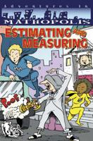 Estimating and Measuring