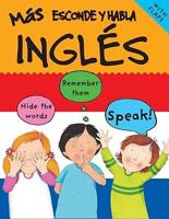 Mas Esconde y Habla Ingles / More Hide and Speak English