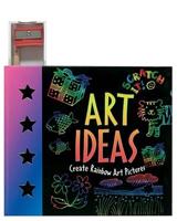 Art Ideas: Create Rainbow Art Pictures [With Stickers and Black Scratch Paper, Scratch Stick and Stencil and Sharpener]