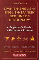 Spanish-English/English-Spanish Beginner's Dictionary