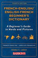 French-English English-French Beginner's Dictionary