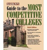 Barron's Guide to the Most Competitive Colleges