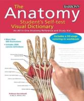 The Anatomy Student's Self-Test Visual Dictionary