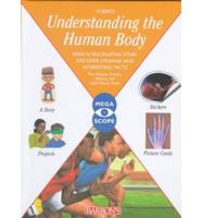 Understanding the Human Body