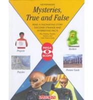 Mysteries, True and False
