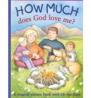 How Much Does God Love Me?
