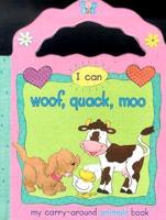 I Can Woof, Quack, Moo