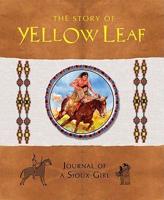 The Story of Yellow Leaf