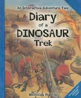 Diary of a Dinosaur Trek