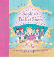 Sophie's Ballet Show