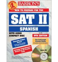 Barron's How to Prepare for the SAT II Spanish