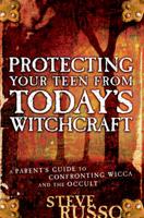 Protecting Your Teen from Today's Witchcraft
