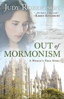 Out of Mormonism