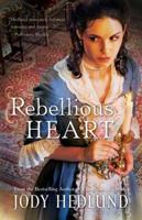 Rebellious Heart