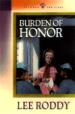 Burden of Honor / Lee Roddy